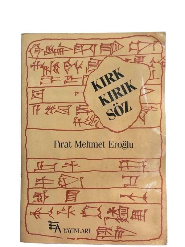 Kırk Kırık Söz - Yazılmamış Bir Tarih Üzerine Çeşitlemeler