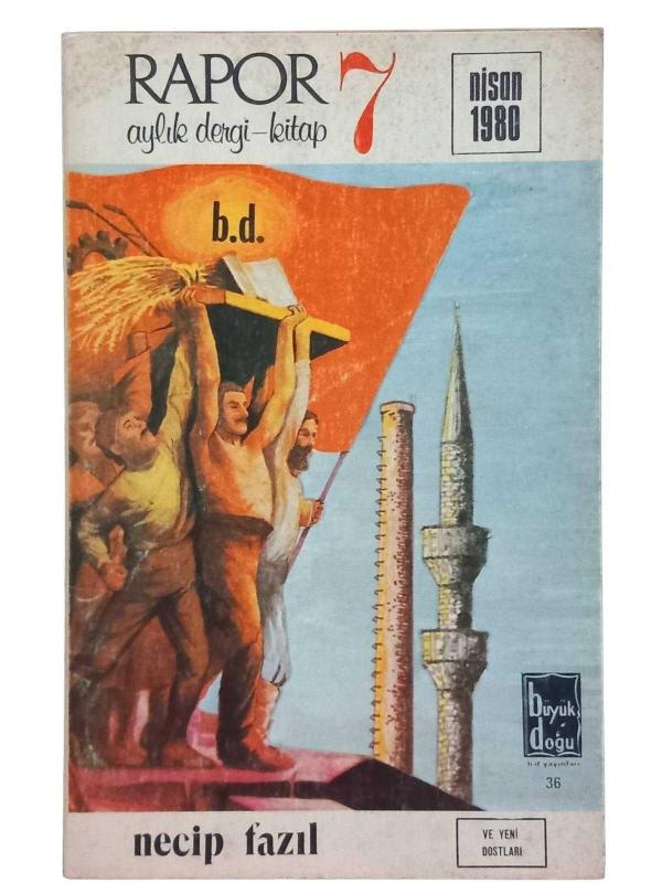 Rapor Aylık Dergi-Kitap Sayı: 7 / Nisan 1980