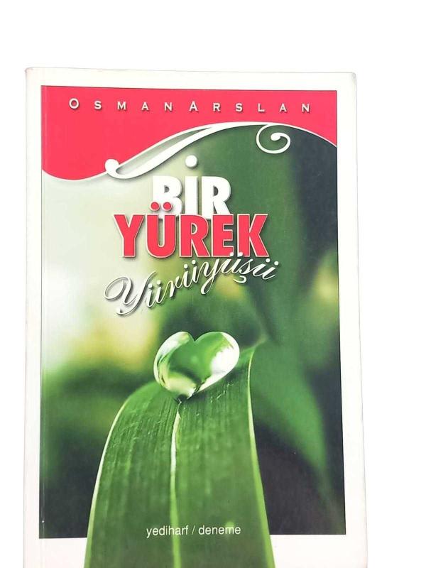 Bir Yürek Yürüyüşü (İmzalı)