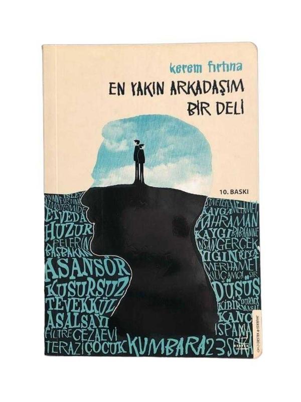 En Yakın Arkadaşım Bir Deli