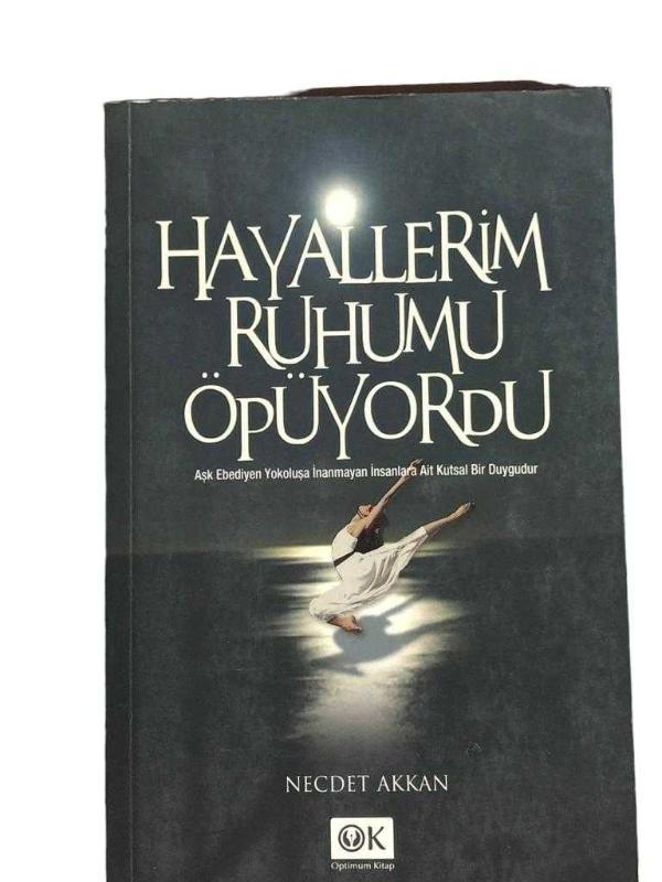 Hayallerim Ruhumu Öpüyordu