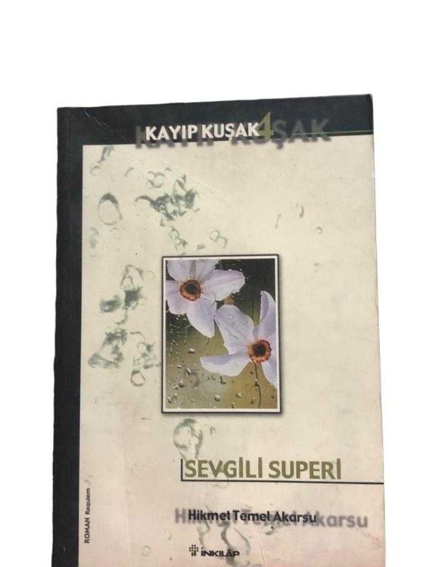 Kayıp Kuşak 4 Sevgili Superi