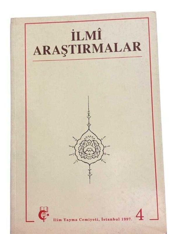 İlmi Araştırmalar 4 İlim Yayma Cemiyeti İstanbul 1997