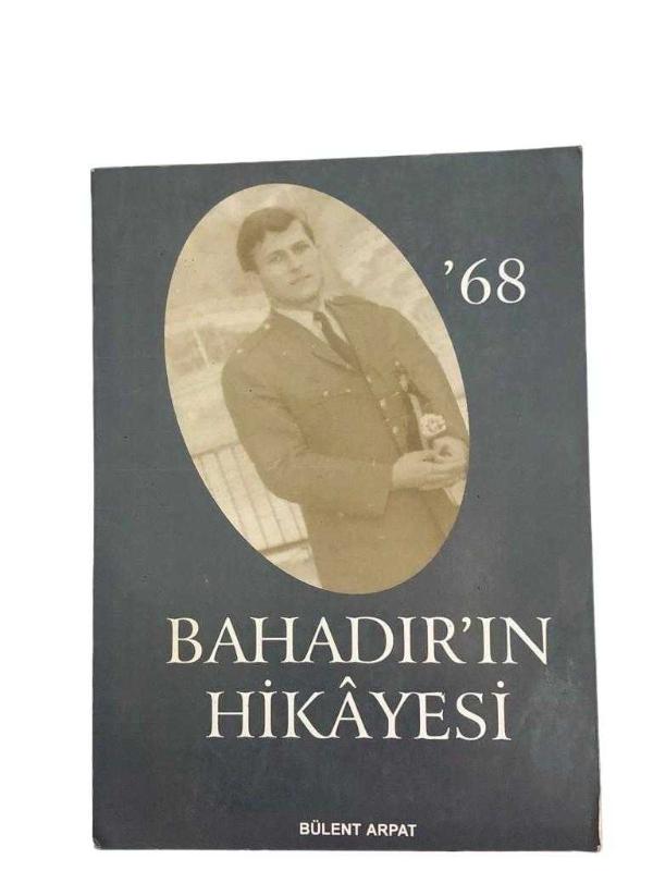 68 Bahadır'In Hikayesi