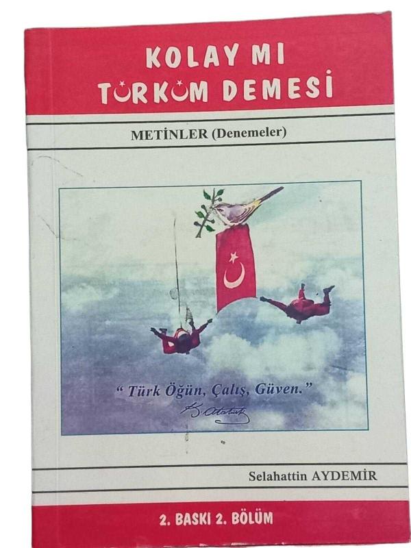 Kolay mı Türküm Demesi 2. Bölüm