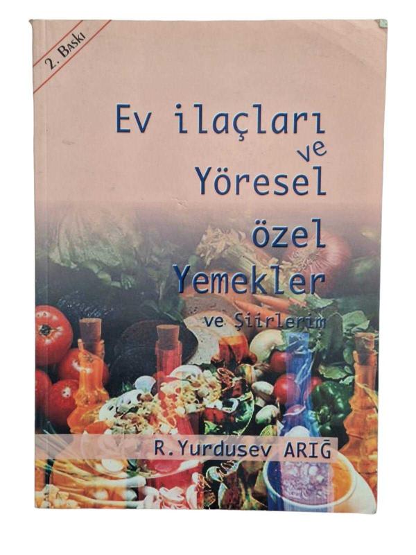 Ev İlaçları ve Yöresel Özel Yemekler ve Şiirlerim
