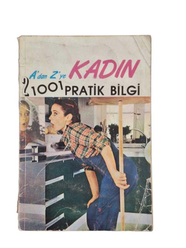 A'DAN Z'YE KADIN 1001 PRATİK BİLGİ