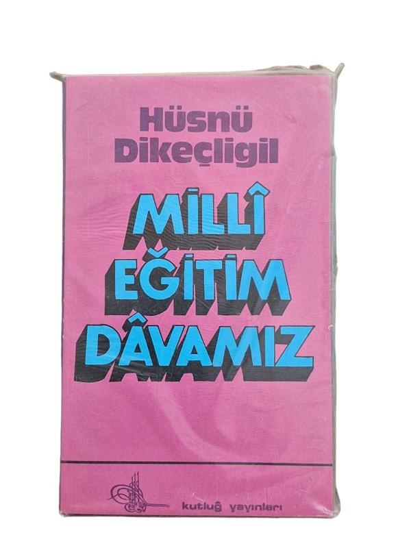 Milli Eğitim Davamız