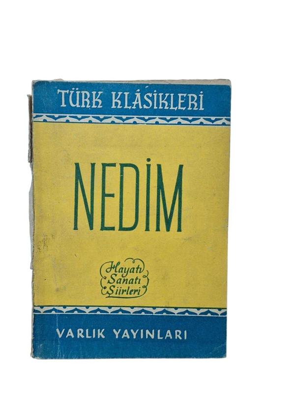 Nedim Hayatı Sanatı Şiirleri