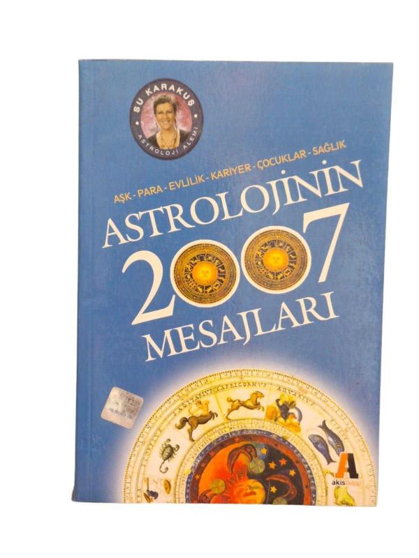 Astrolojinin 2007 Mesajları