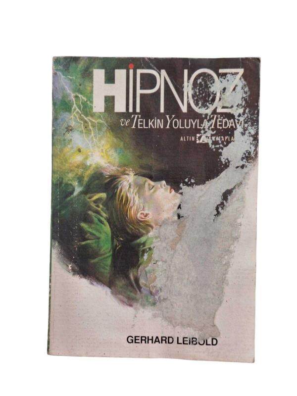 Hipnoz ve Telkin Yoluyla Tedavi
