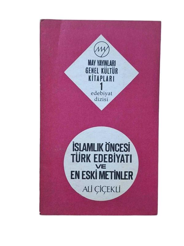 İslamlık Öncesi Türk Edebiyatı ve En Eski Metinler