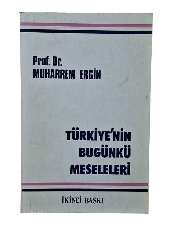 Türkiyenin Bugünkü Meseleleri