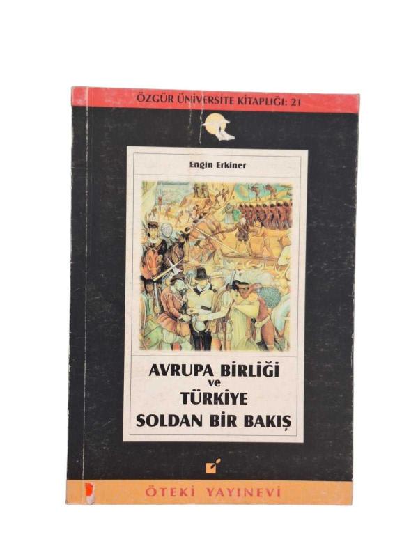 Avrupa Birliği ve Türkiye Soldan Bir Bakış