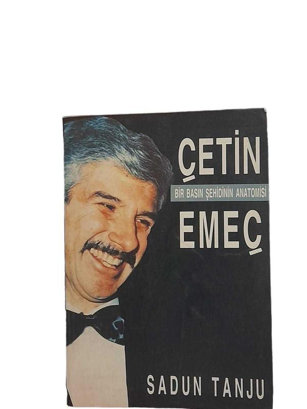 Çetin Emeç Bir Basın Şehidinin Anatomisi