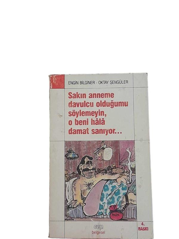 Sakın Anneme Davulcu Olduğumu Söylemeyin O Beni Hala Damat Sanıyor