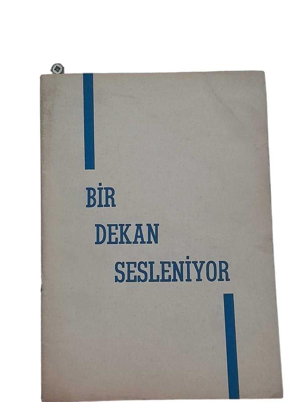 Bir Dekan Sesleniyor