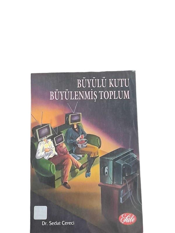 Büyülü Kutu Büyülenmiş Toplum