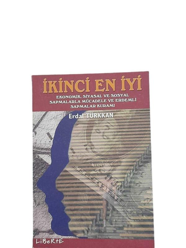 İkinci En İyi (Ekonomik Siyasal ve Sosyal Sapmalarla Mücadele ve Erdemli Sapmalar Kuramı)