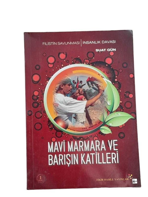 Filistin Savunması / İnsanlık Davası Mavi Marmara ve Barışın Katilleri