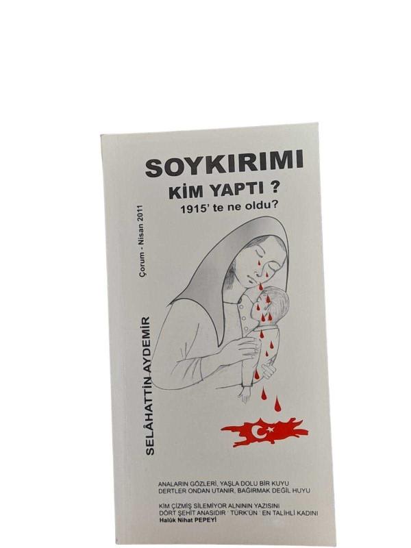 Soykırımı Kim Yaptı 1915'te Ne Oldu