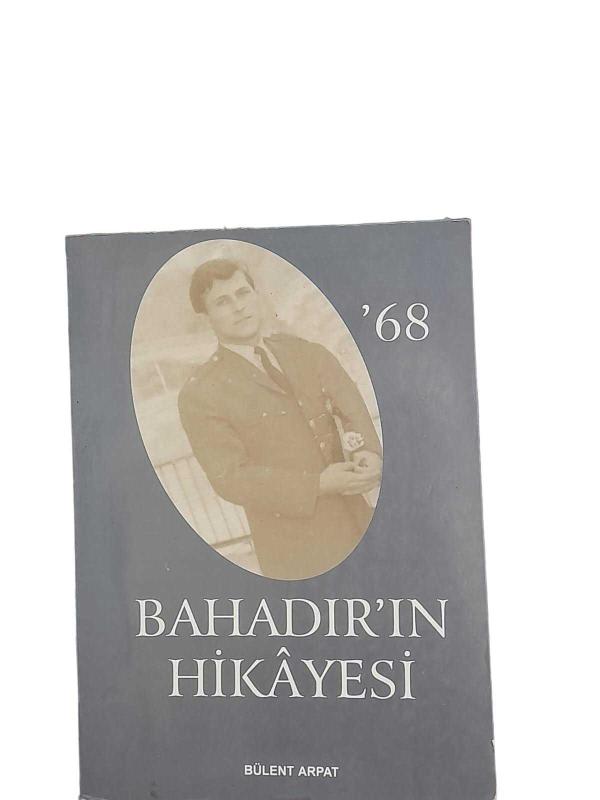 68 Bahadır'In Hikayesi