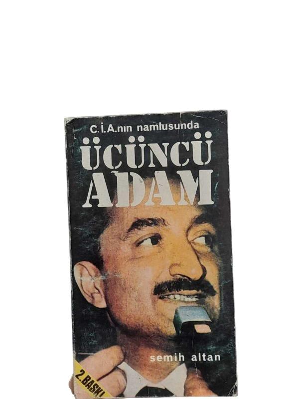 C.I.A.'nın Namlusunda Üçüncü Adam / Belgesel Roman
