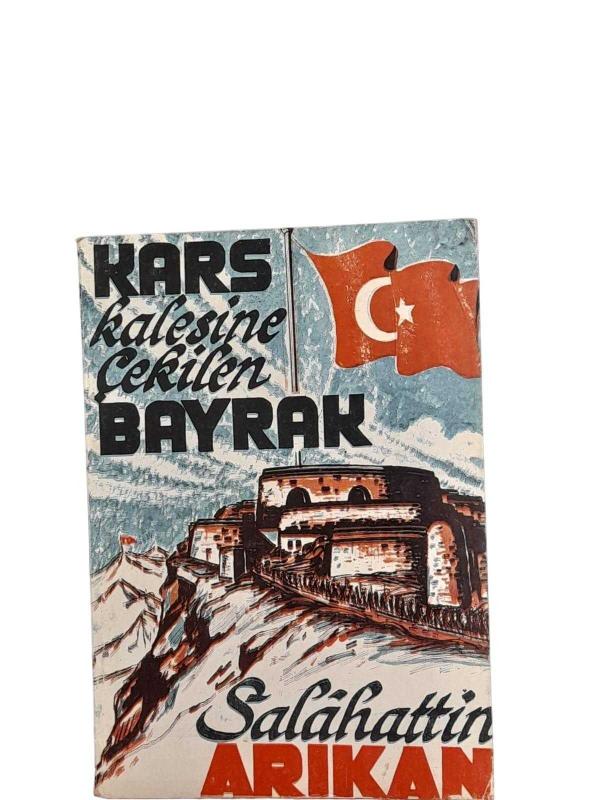 Kars Kalesine Çekilen Bayrak