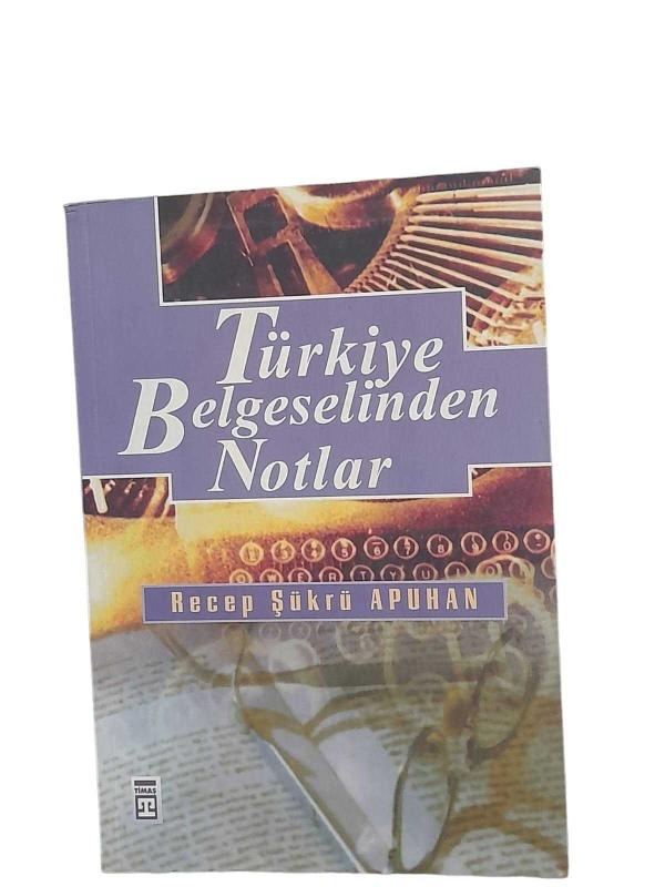 Türkiye Belgeselinden Notlar