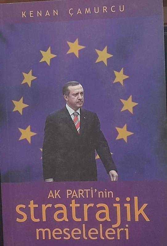 AK PARTİ'NİN STRATEJİK MESELELERİ