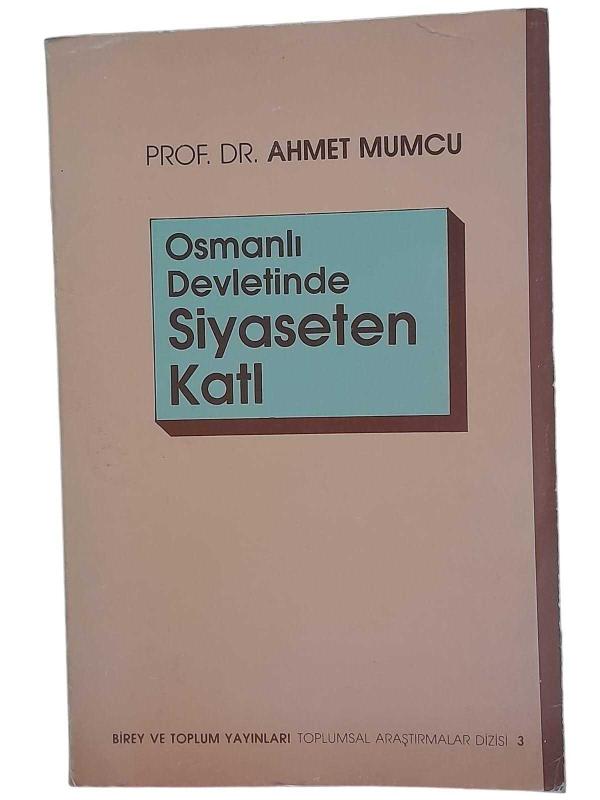 Osmanlı Devleti'nde Siyaseten Katl