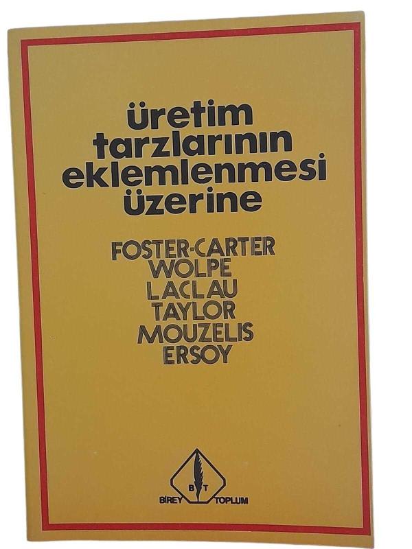 Üretim Tarzlarının Eklemlenmesi Üzerine