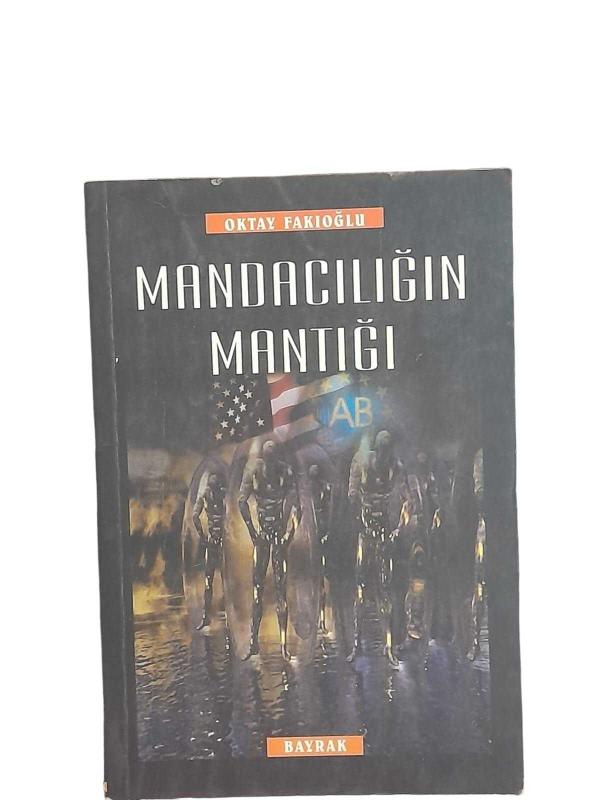 Mandacılığın Mantığı