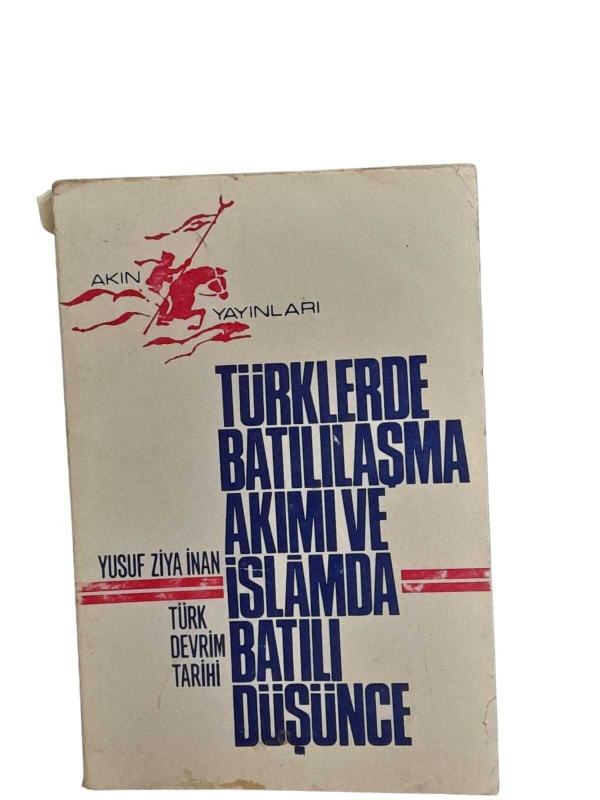 Türklerde Batılılaşma Akımı ve İslamda Batılı Düşünce