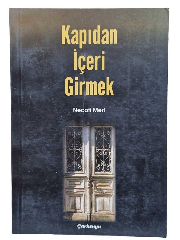 Kapıdan İçeri Girmek