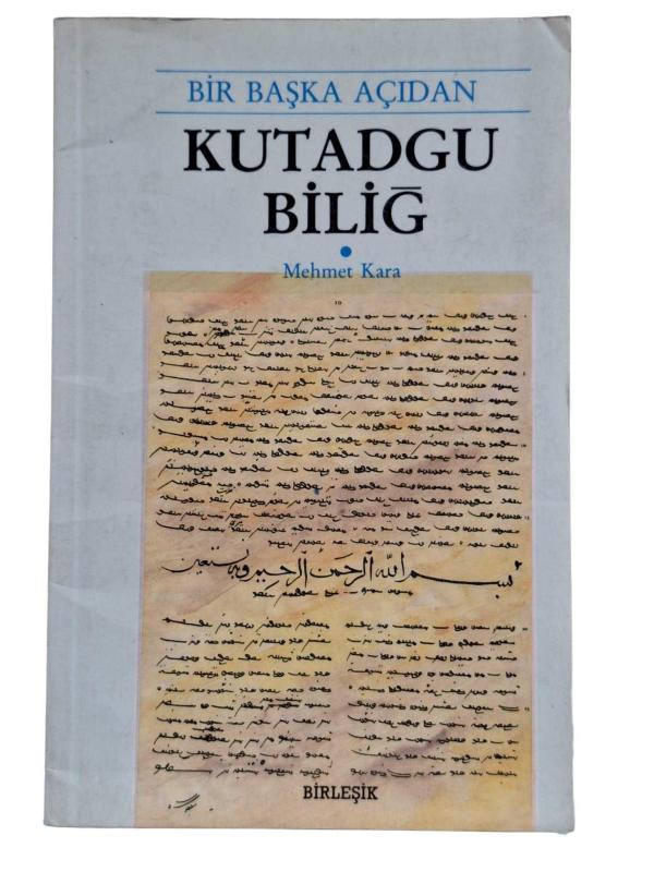 Bir Başka Açıdan Kutadgu Bilig