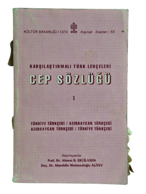 Karşılaştırmalı Türk Lehçeleri Cep Sözlüğü 1 (Türkiye Türkçesi - Azerbaycan Türkçesi / Azerbaycan Türkçesi - Türkiye Türkçesi)