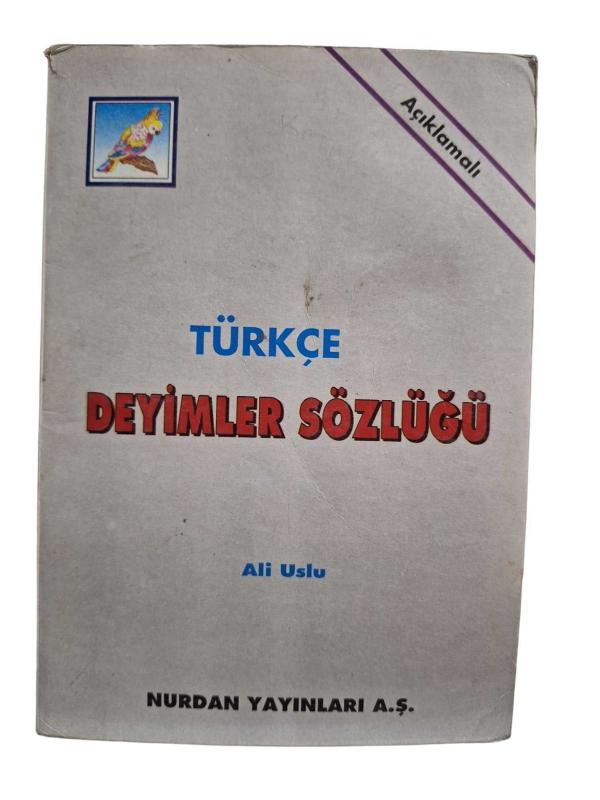 Türkçe Deyimler Sözlüğü (Nurdan)