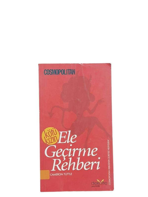 Cosmopolitan - Kötü Kızın Ele Geçirme Rehberi