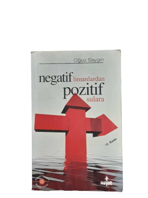 Negatif Limanlardan Pozitif Sulara