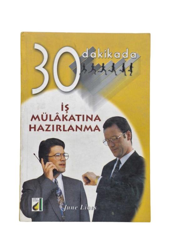 30 DAKİKADA İŞ MÜLAKATINA HAZIRLANMA