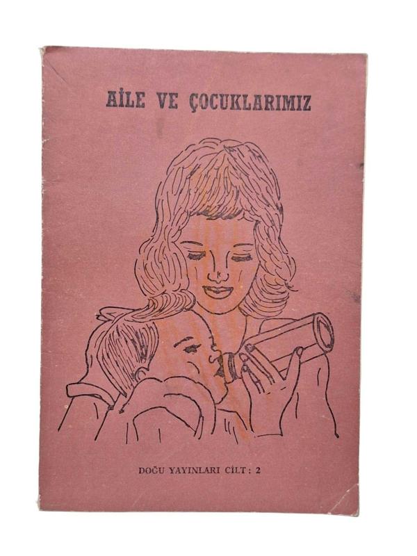 AİLE VE ÇOCUKLARIMIZ 2.Cilt