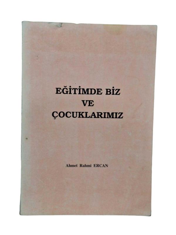 Eğitimde Biz ve Çocuklarımız