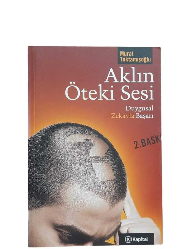 Aklın Öteki Sesi Duygusal Zekayla Başarı