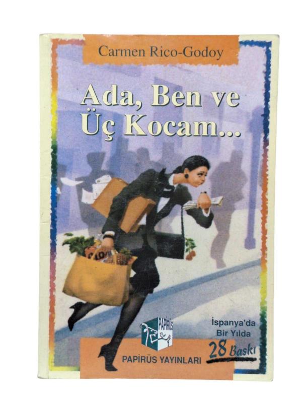 Ada, Ben ve Üç Kocam...