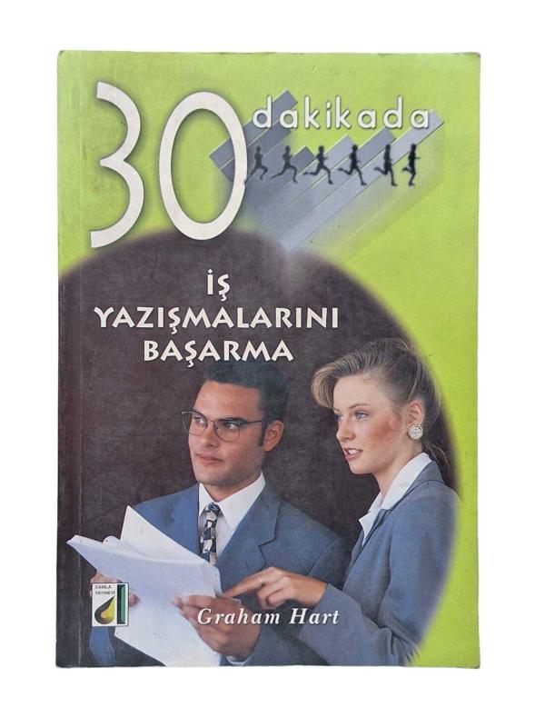 30 DAKİKADA İŞ YAZIŞMALARINI BAŞARMA
