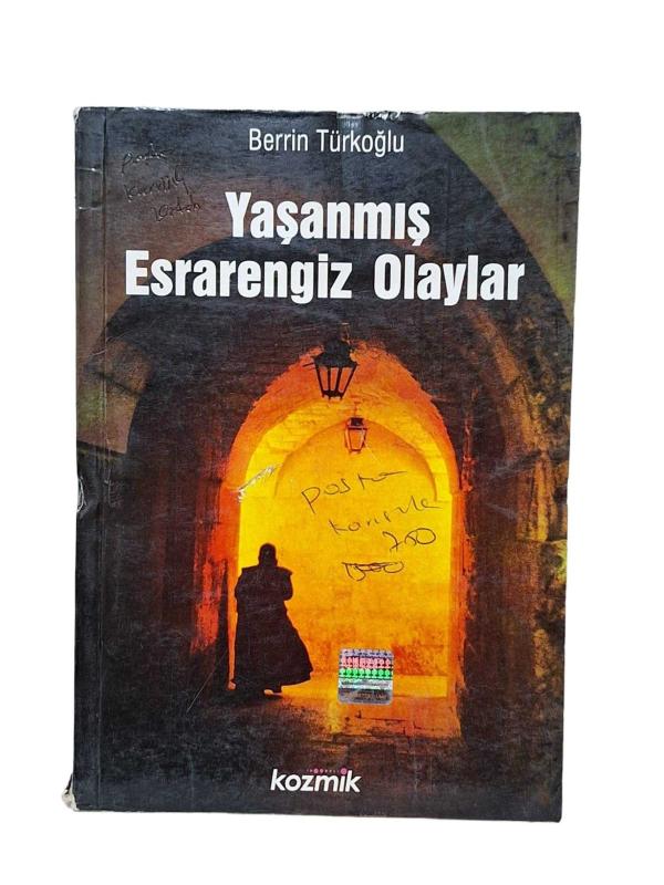 Yaşanmış Esrarengiz Olaylar