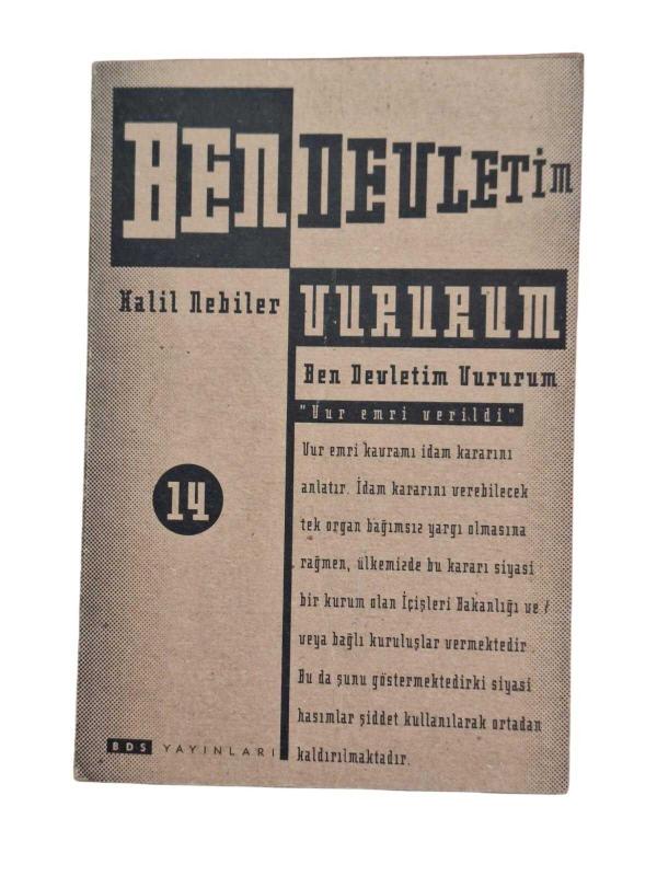 Ben Devletim Vururum