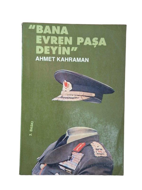 Bana Evren Paşa Deyin