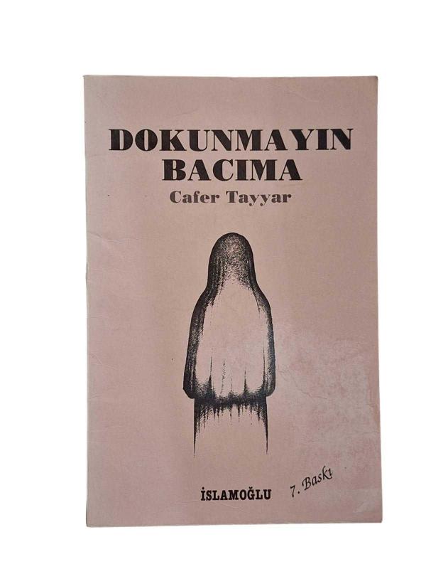 Dokunmayın Bacıma